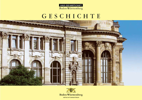 Titel der Broschüre: Haus der Wirtschaft Baden-Württemberg: Geschichte